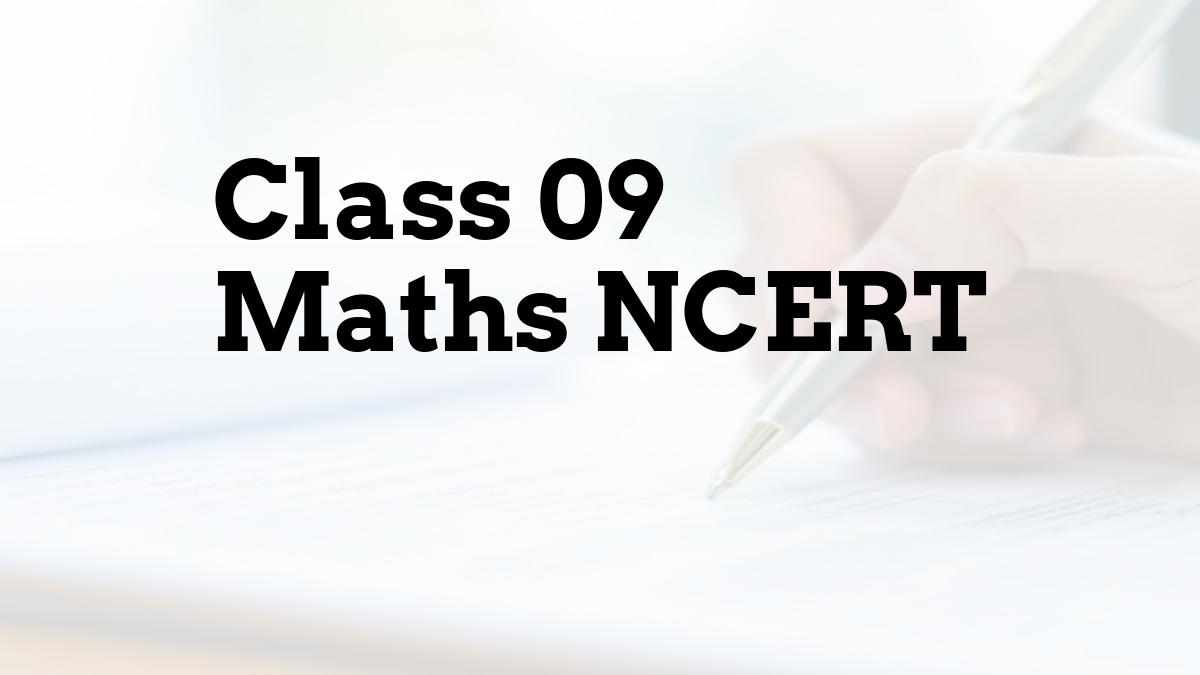 Class 09 Maths NCERT